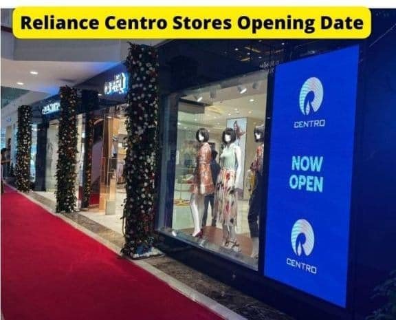 Reliance-Centro-opening-date