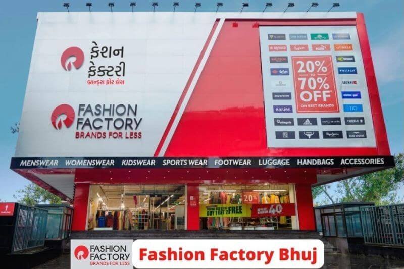 Bhuj Fashion Factory Store Details