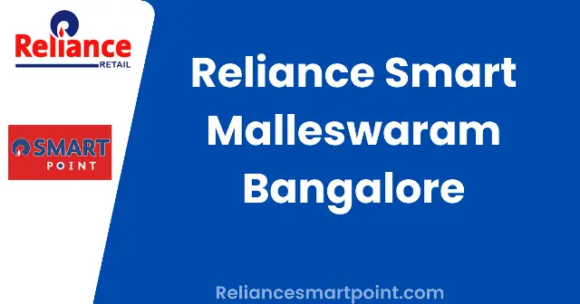 reliance smart malleswaram
