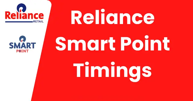 Reliance Smart Point Store Timings