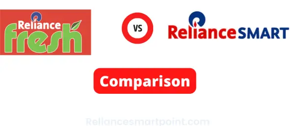 Difference Between Reliance Smart and Reliance Fresh
