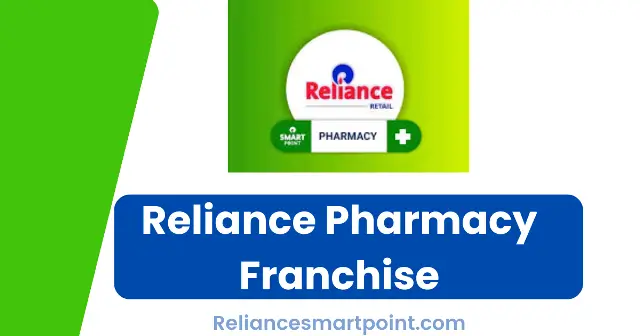 Reliance Medical Store Franchise Requirments